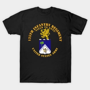 COA - 125th Infantry Regiment - Yield to None T-Shirt